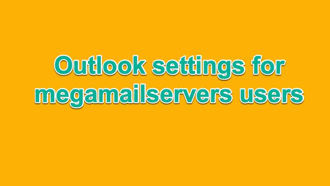 Outlook Settings For Megamailservers Users Web Marketing Company Images, Photos, Reviews